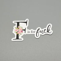 F is for Fuck Sticker