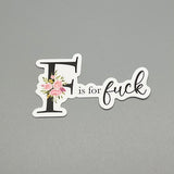 F is for Fuck Sticker