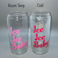 Pink Ice Ice Baby Glass