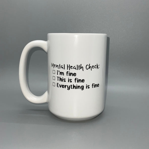 Mental Health Check Mug