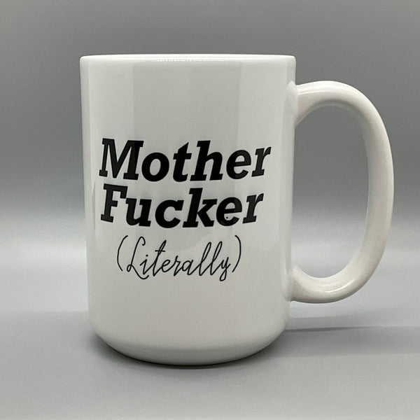 Mother Fucker Mug