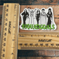 #Squadgoals Sticker